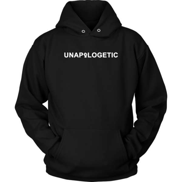 UNAPOLOGETIC Hoodie