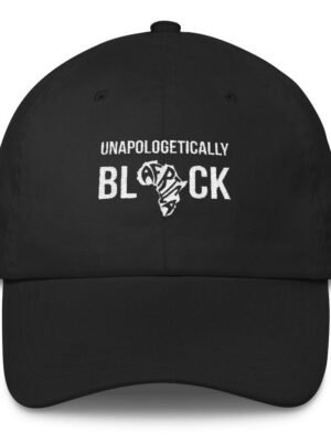 Unapologetically BLACK Dad Hat