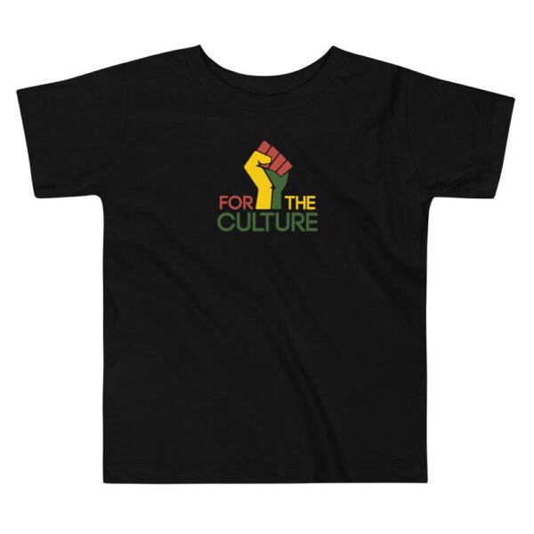 For The Culture Toddler T-Shirt