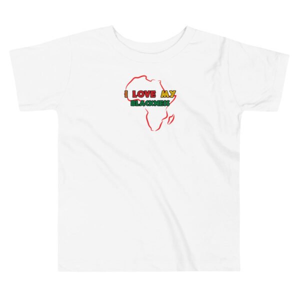 I Love My Blackness Toddler T-Shirt