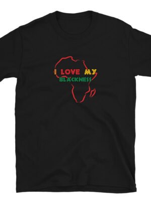 I Love My Blackness T-Shirt
