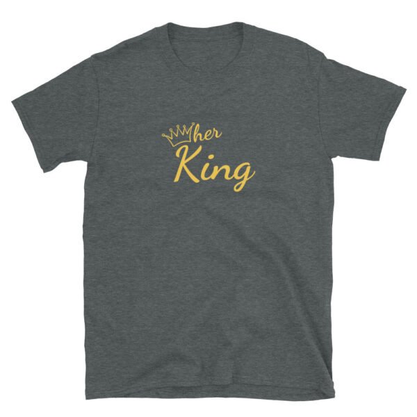 Her King T-Shirt