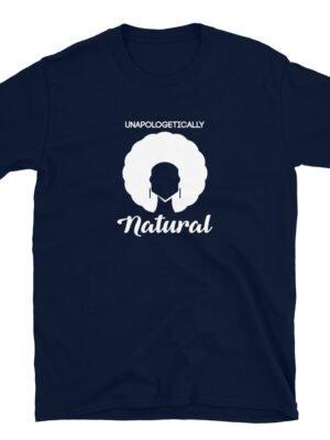 Unapologetically Natural T-Shirt