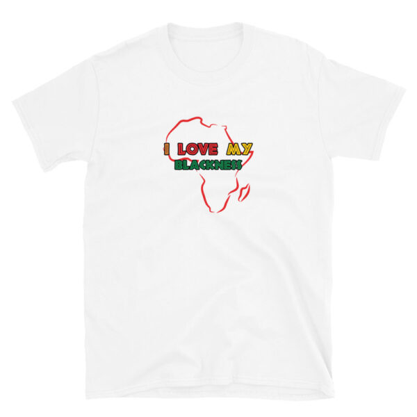 I Love My Blackness T-Shirt