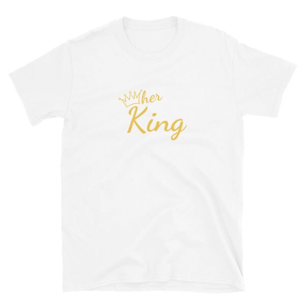 Her King T-Shirt