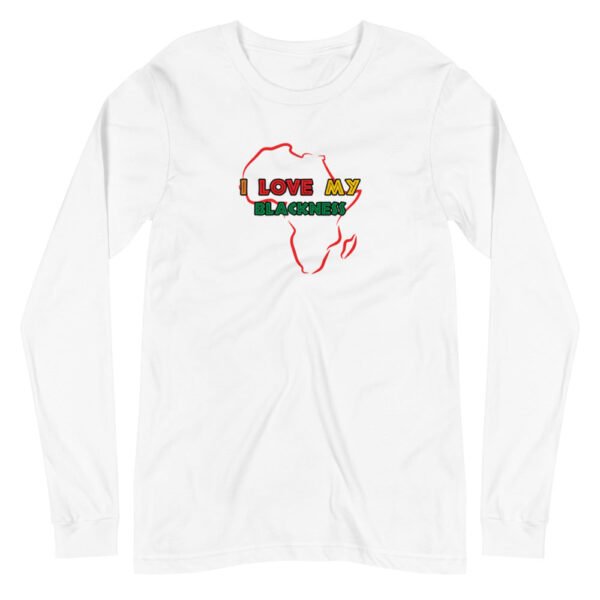 I Love My Blackness Long Sleeve T-Shirt