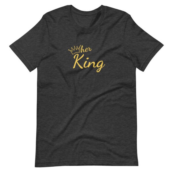 Her King T-Shirt