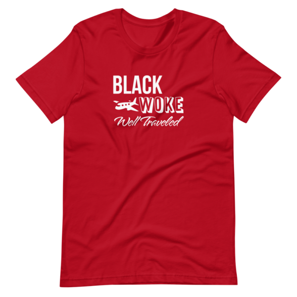 Black, Woke, Well Traveled T-Shirt